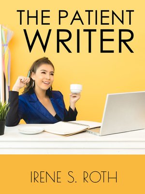 cover image of The Patient Writer